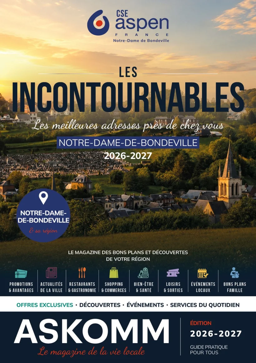 Magazine Les Incontournables Notre-Dame-de-Bondeville (CSE Aspen France), édité par ASKOMM